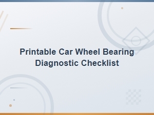 Printable Car Wheel Bearing Diagnostic Checklist for Cold Weather and Uphill Driving Issues